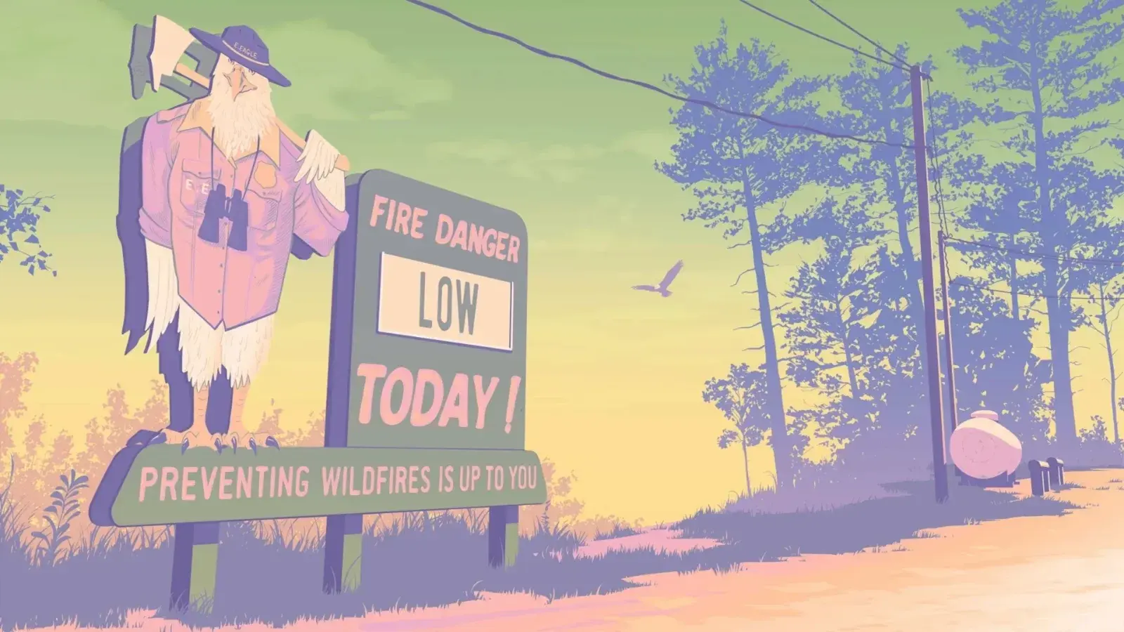 Illustration of a bald eagle mascot in a ranger hat with binoculars and an axe on his shoulder, standing over a park sign reading Fire Danger Low Today and Preventing wildfires is up to you