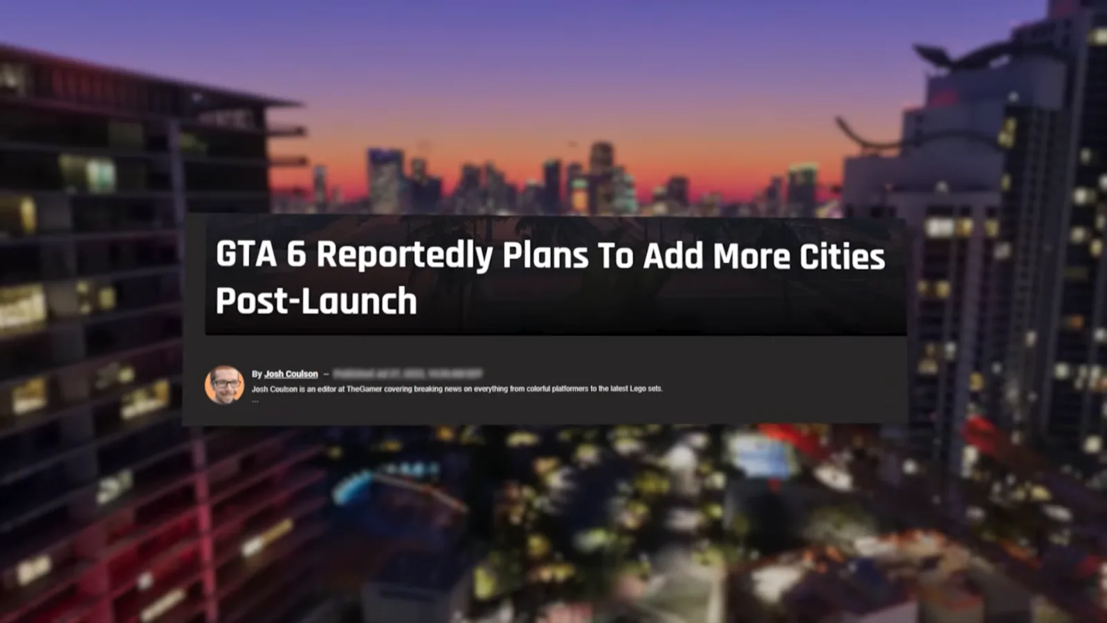 Headline reading GTA 6 Reportedly Plans To Add More Cities Post-Launch over a blurred Vice City skyline at dusk